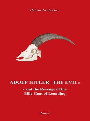 cover image of "Adolf Hitler" the Evil